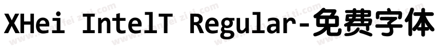 XHei IntelT Regular字体转换
